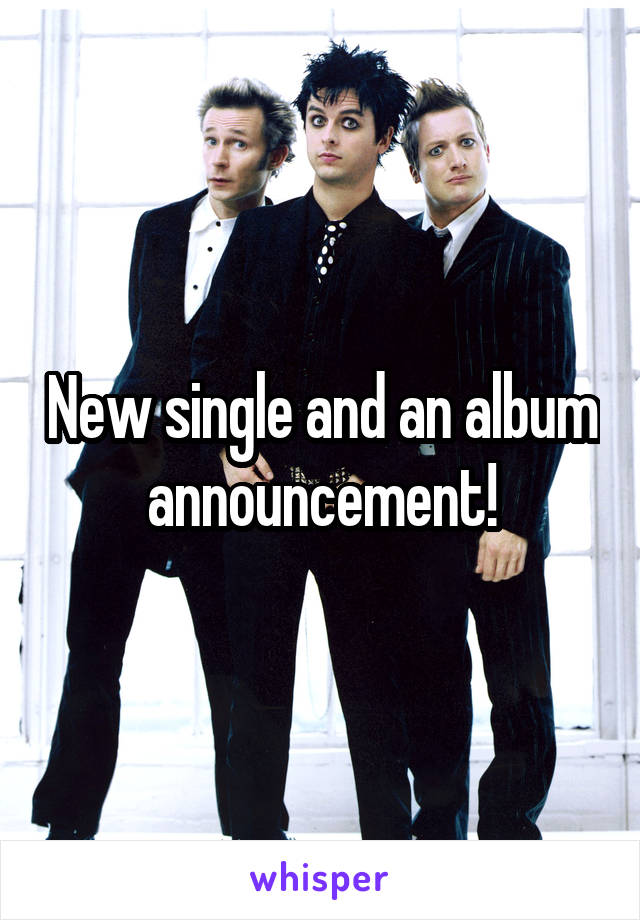 New single and an album announcement!