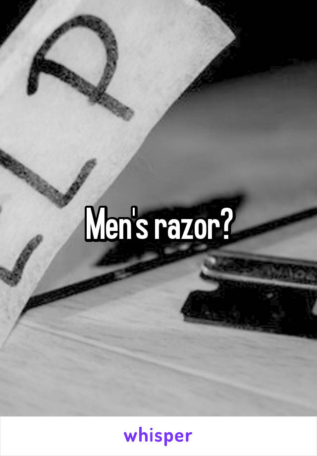 Men's razor?