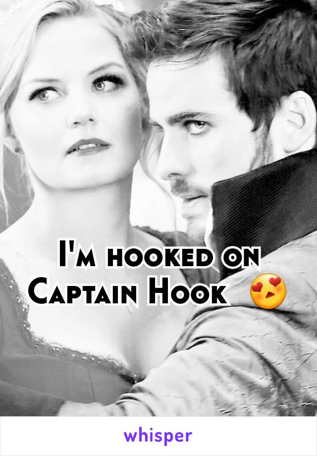 I'm hooked on Captain Hook  😍