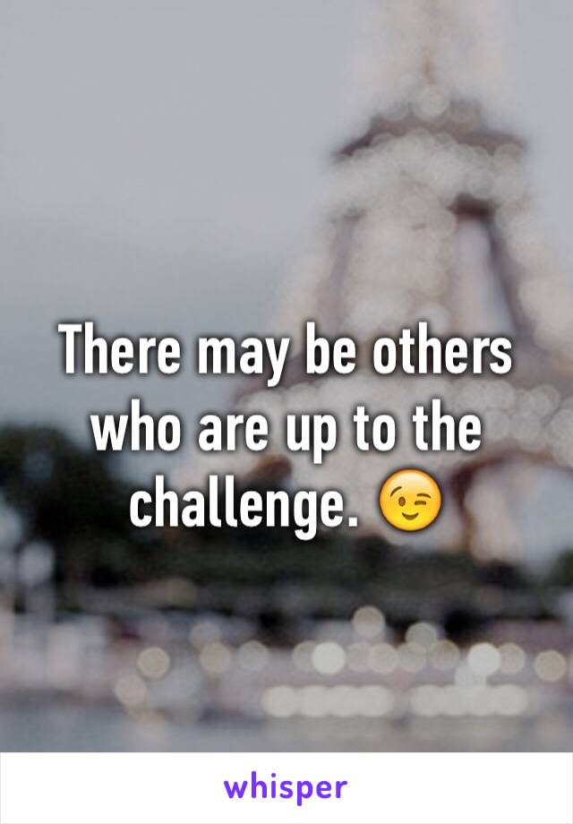 There may be others who are up to the challenge. 😉