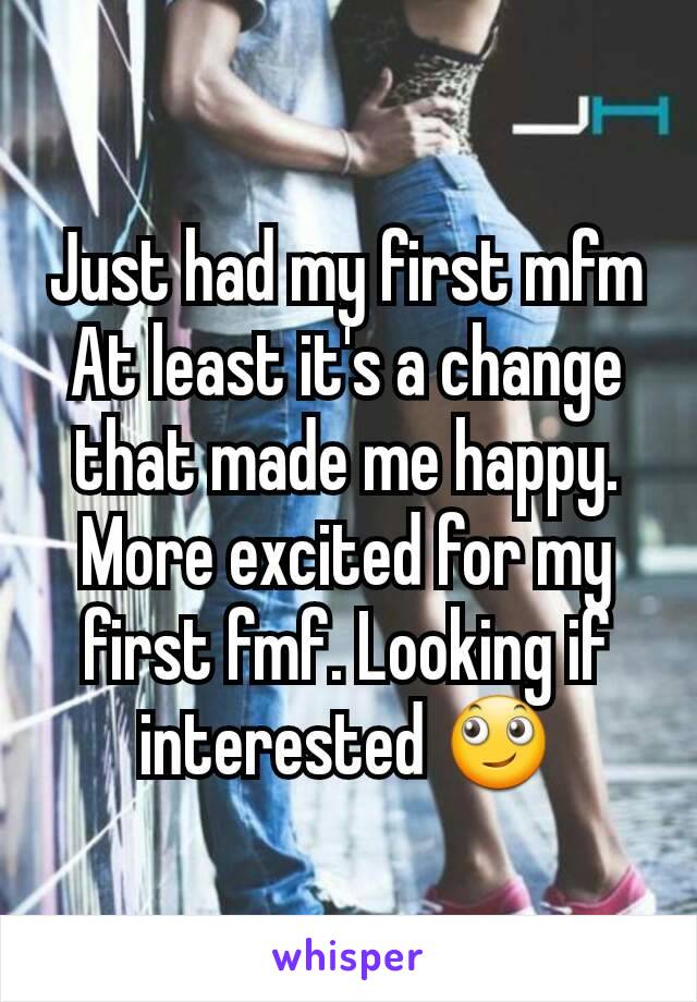 Just had my first mfm
At least it's a change that made me happy. More excited for my first fmf. Looking if interested 🙄