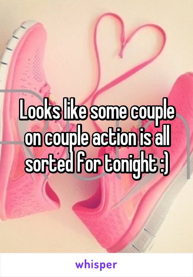 Looks like some couple on couple action is all sorted for tonight :)