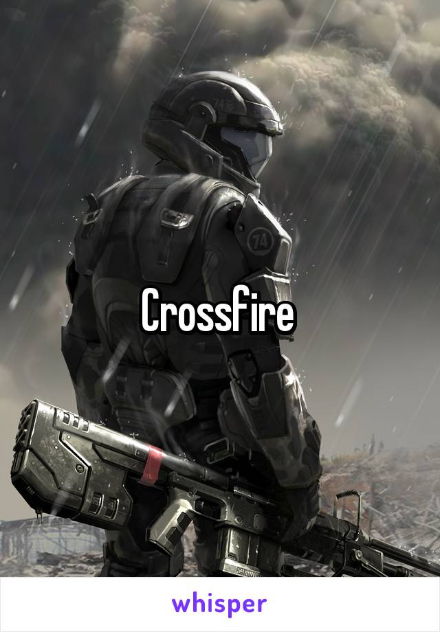 Crossfire 