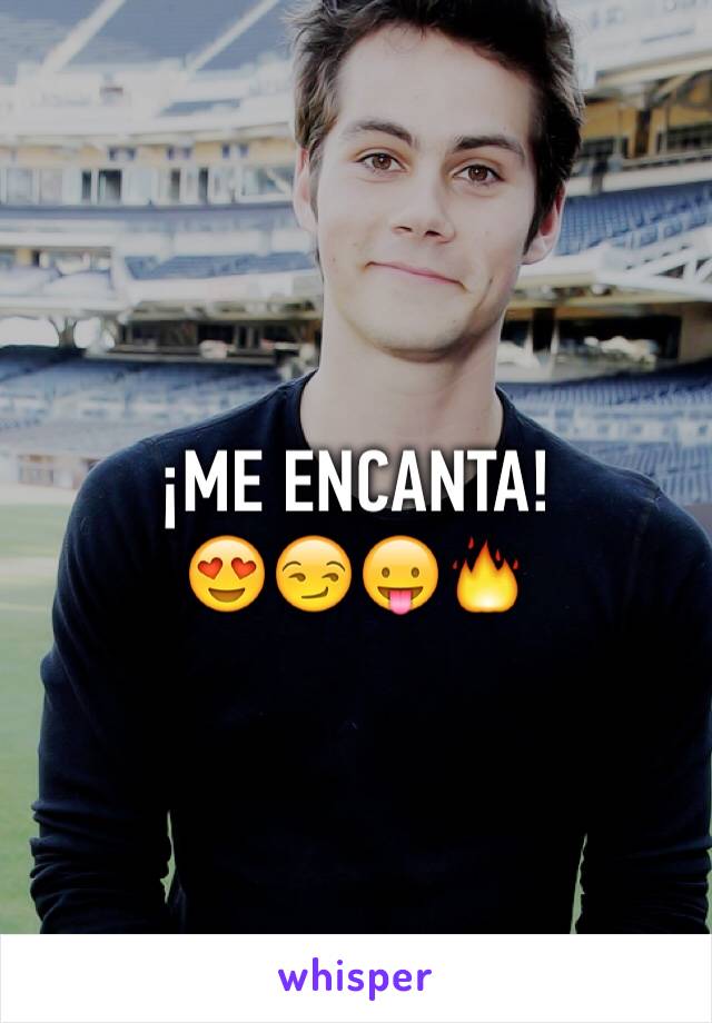 ¡ME ENCANTA!
😍😏😛🔥