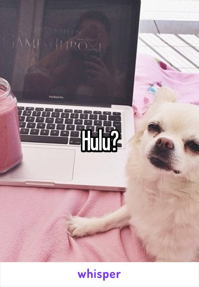 Hulu?