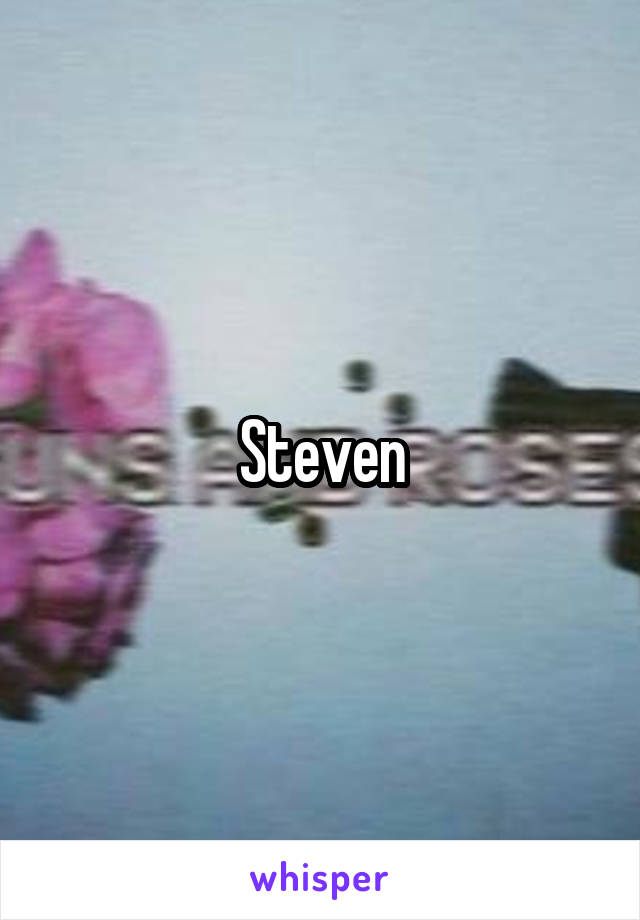 Steven