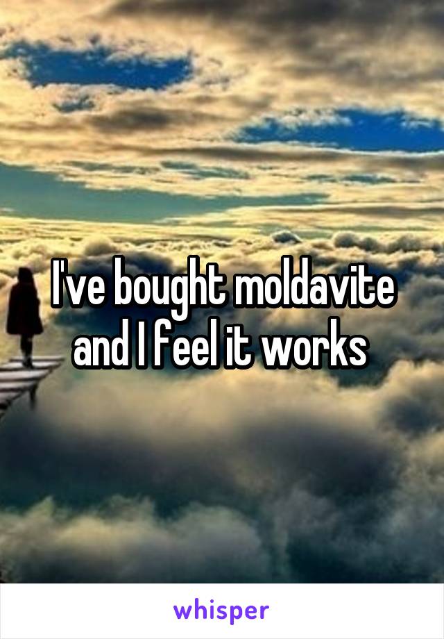 I've bought moldavite and I feel it works 