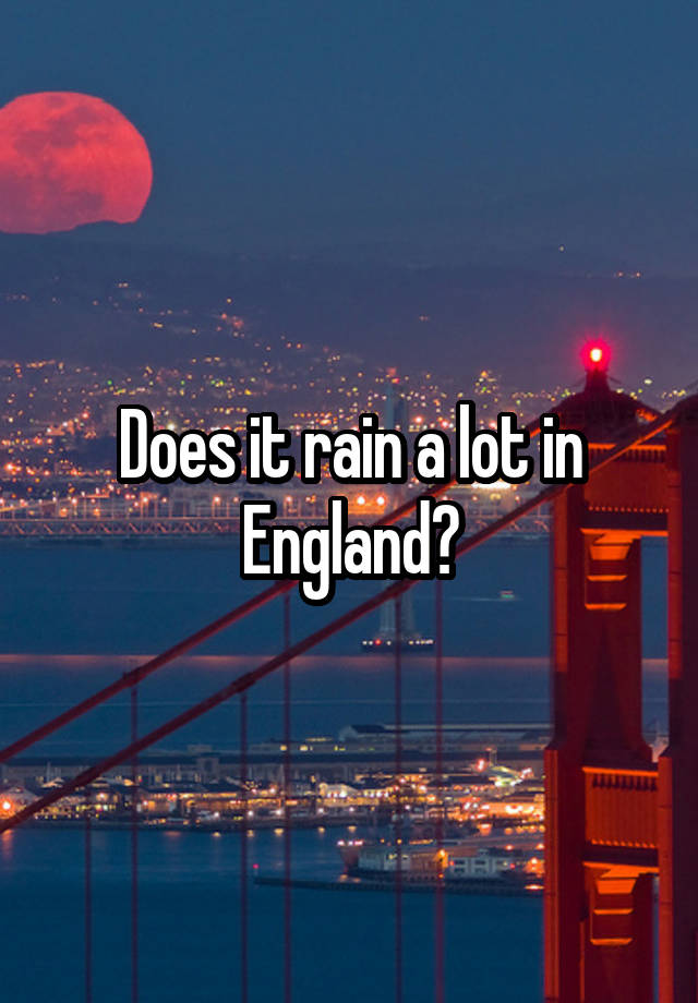 does-it-rain-a-lot-in-england