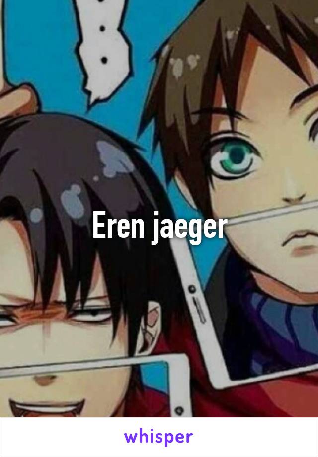 Eren jaeger