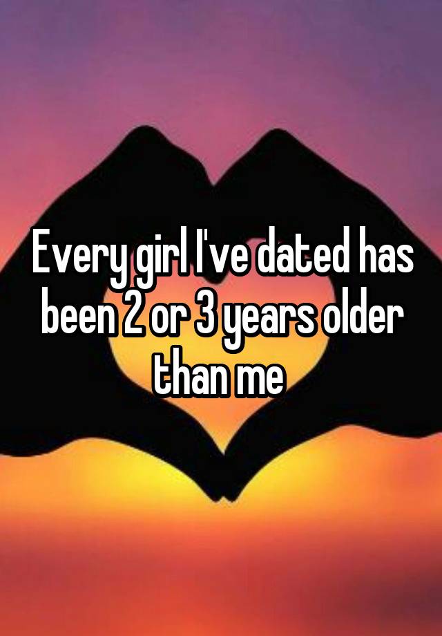 dating a girl 2 years younger than you