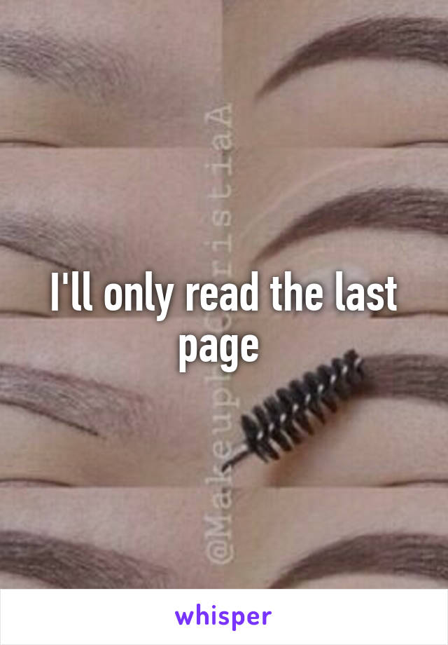 I'll only read the last page 