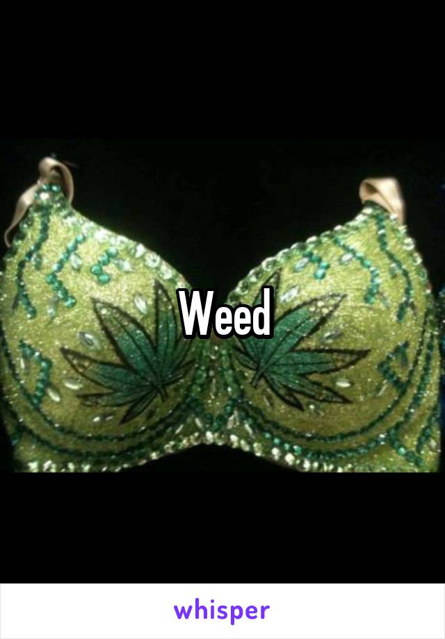 Weed