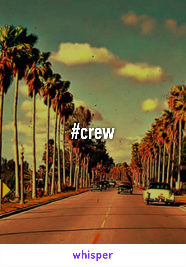 #crew