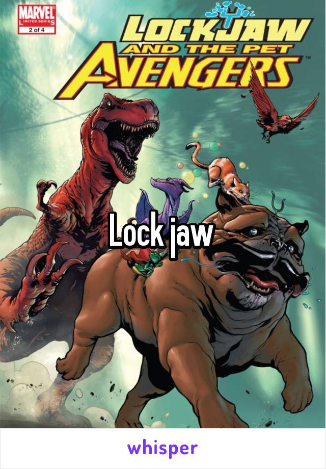 Lock jaw 