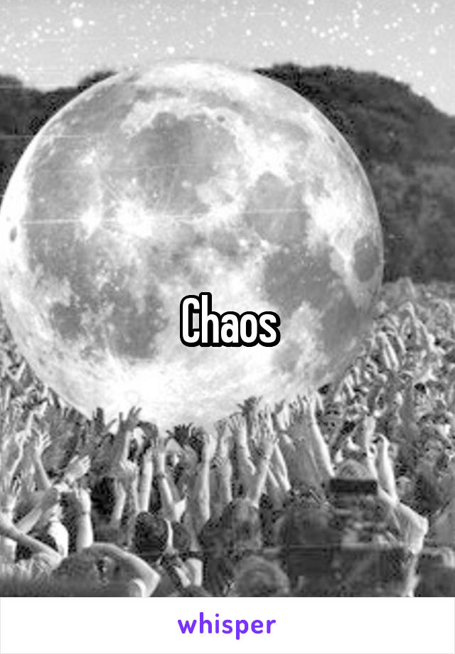 Chaos