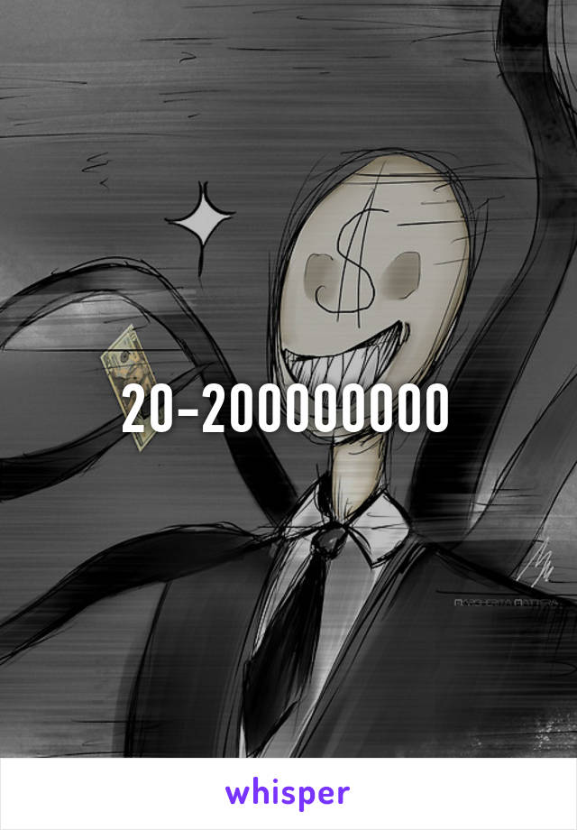 20-200000000