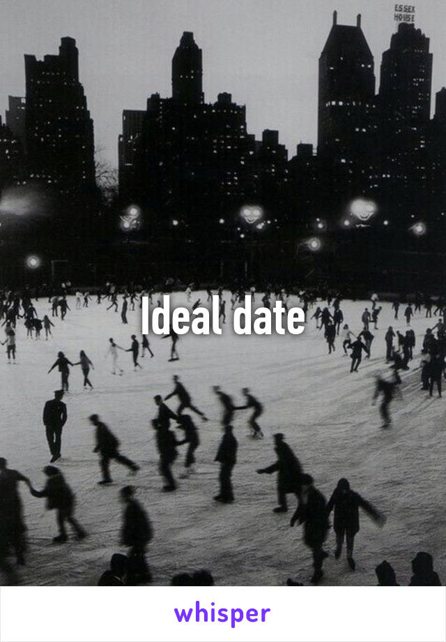 Ideal date