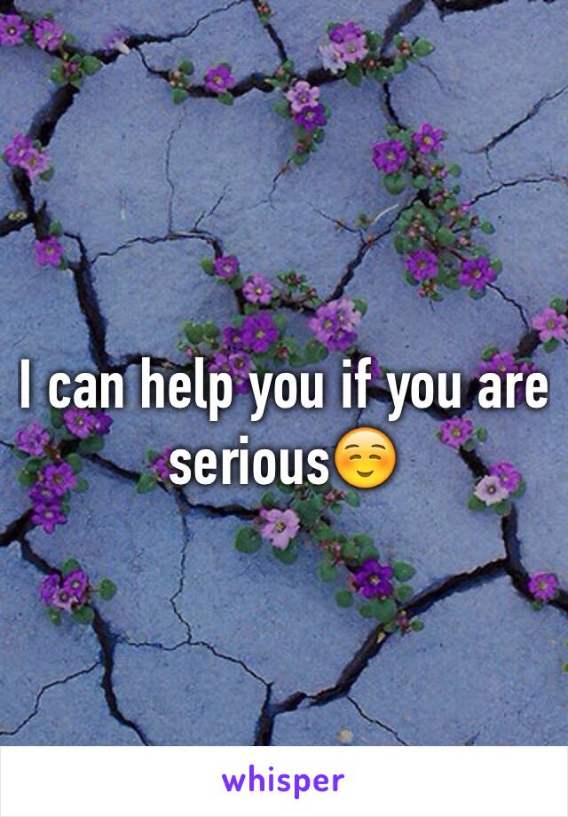I can help you if you are serious☺️