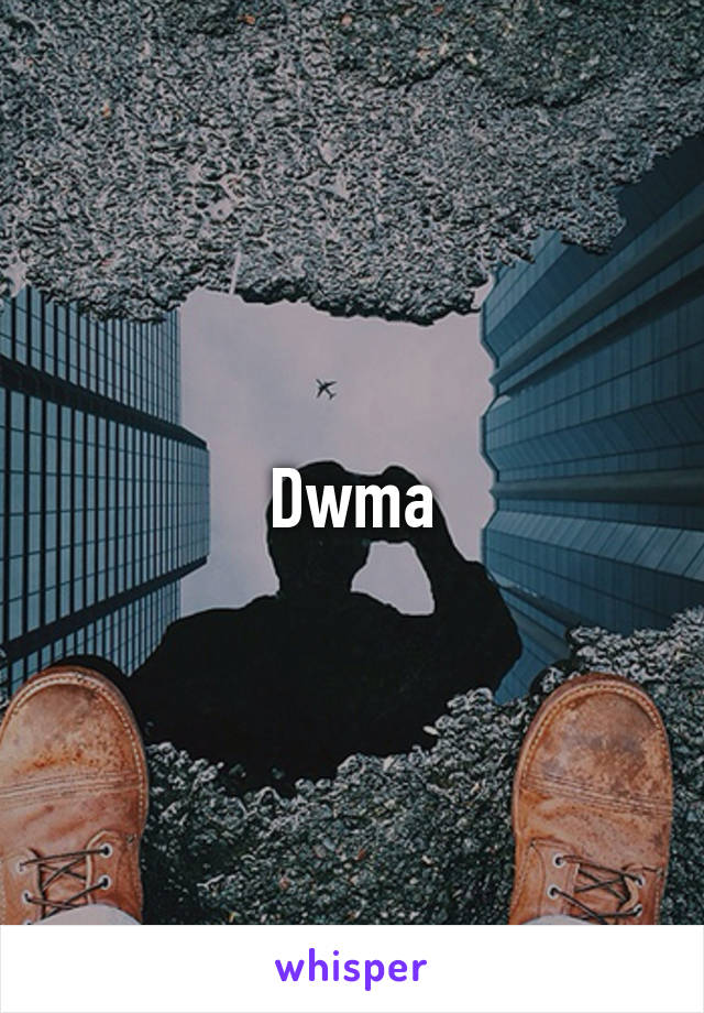 Dwma