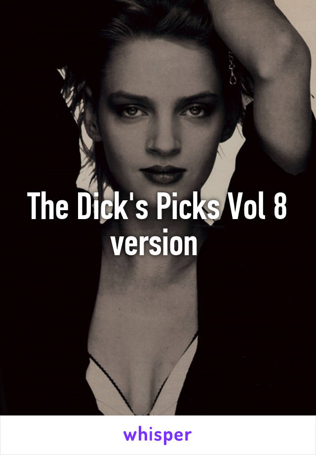 The Dick's Picks Vol 8 version 