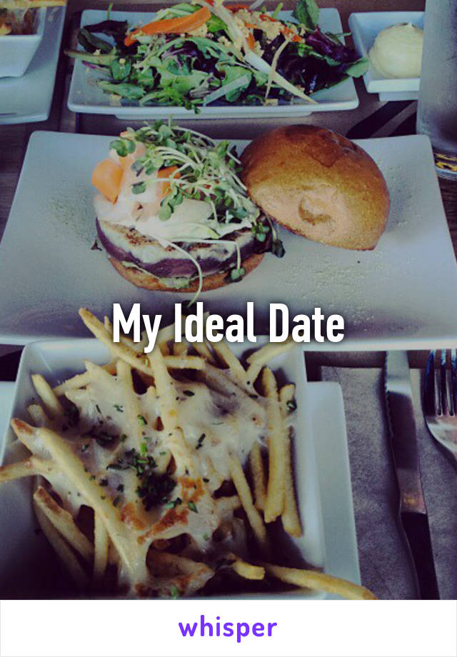 My Ideal Date