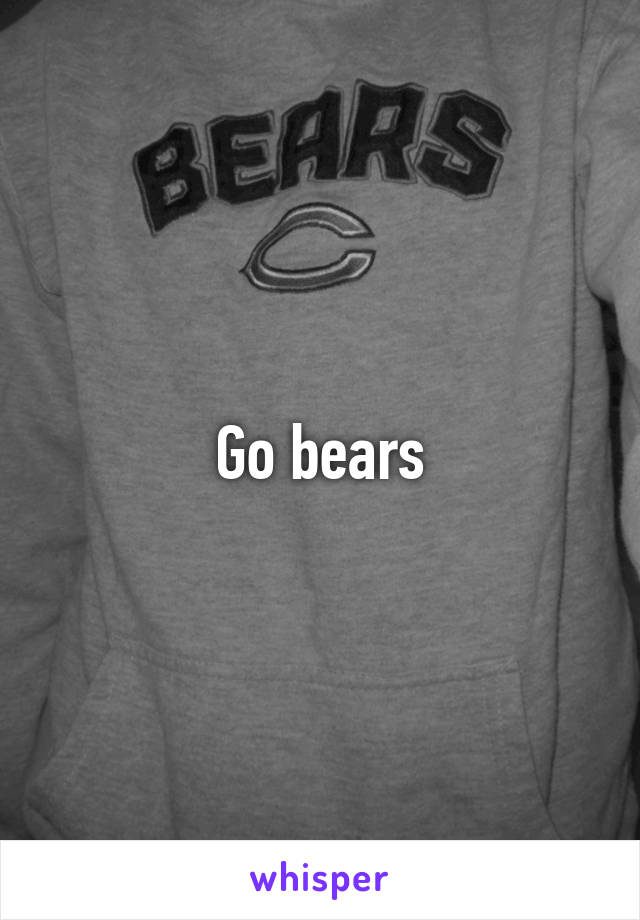 Go bears