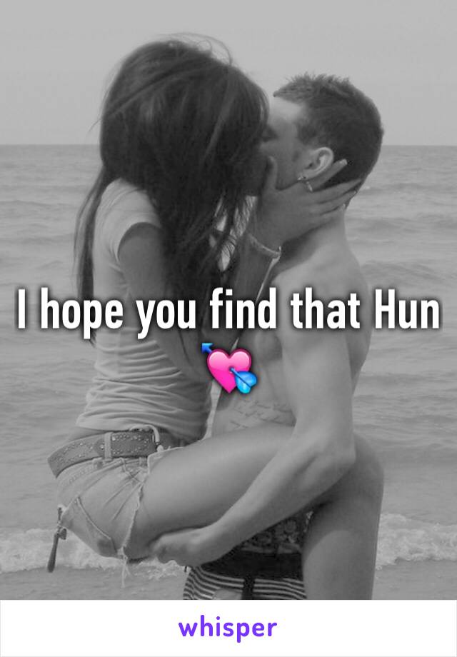 I hope you find that Hun 💘