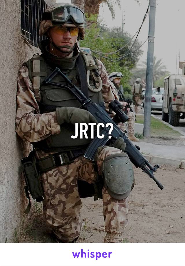 JRTC?