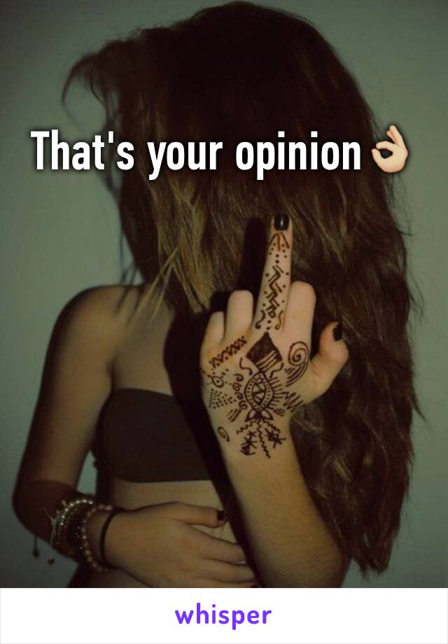 That's your opinion👌🏼