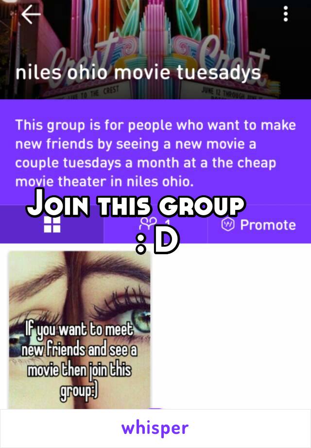 Join this group      : D