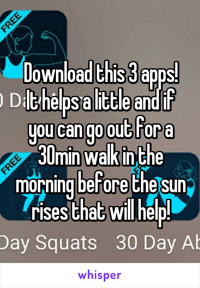 Download this 3 apps!
It helps a little and if you can go out for a 30min walk in the morning before the sun rises that will help!
