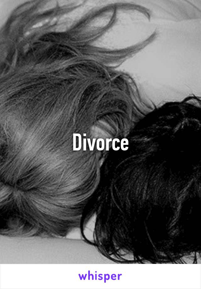 Divorce