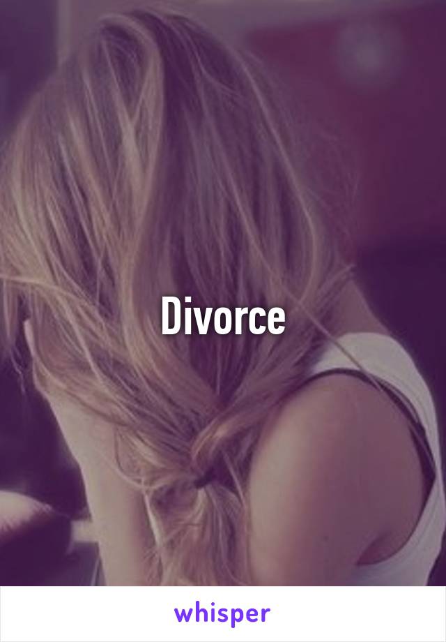 Divorce