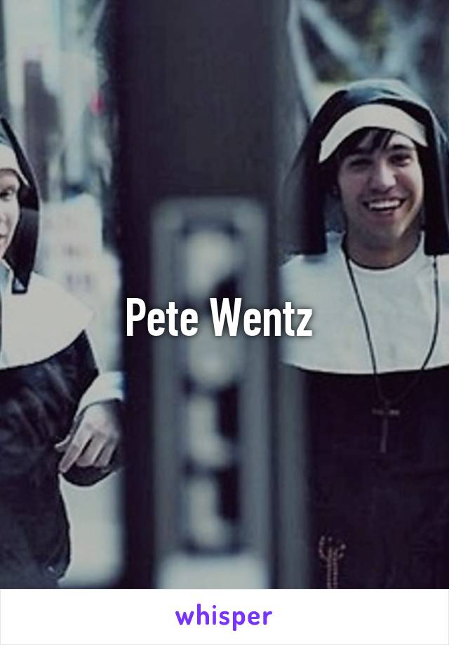 Pete Wentz 