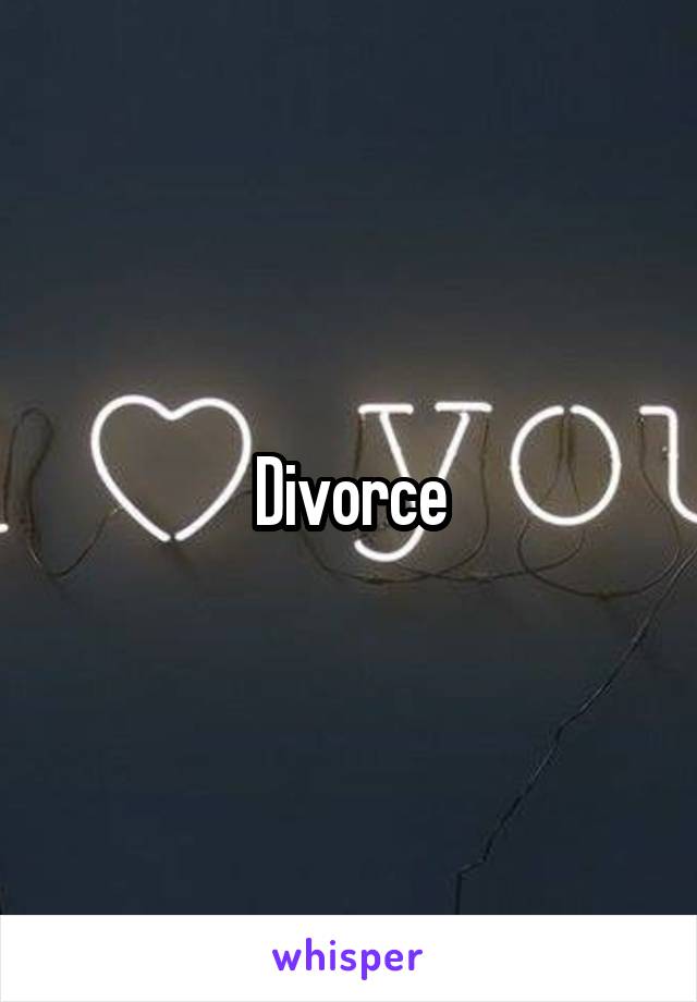 Divorce