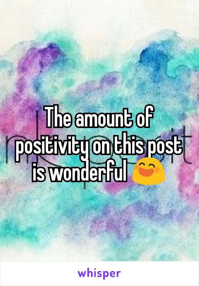 The amount of positivity on this post is wonderful 😄