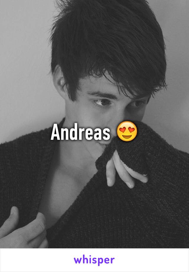 Andreas 😍