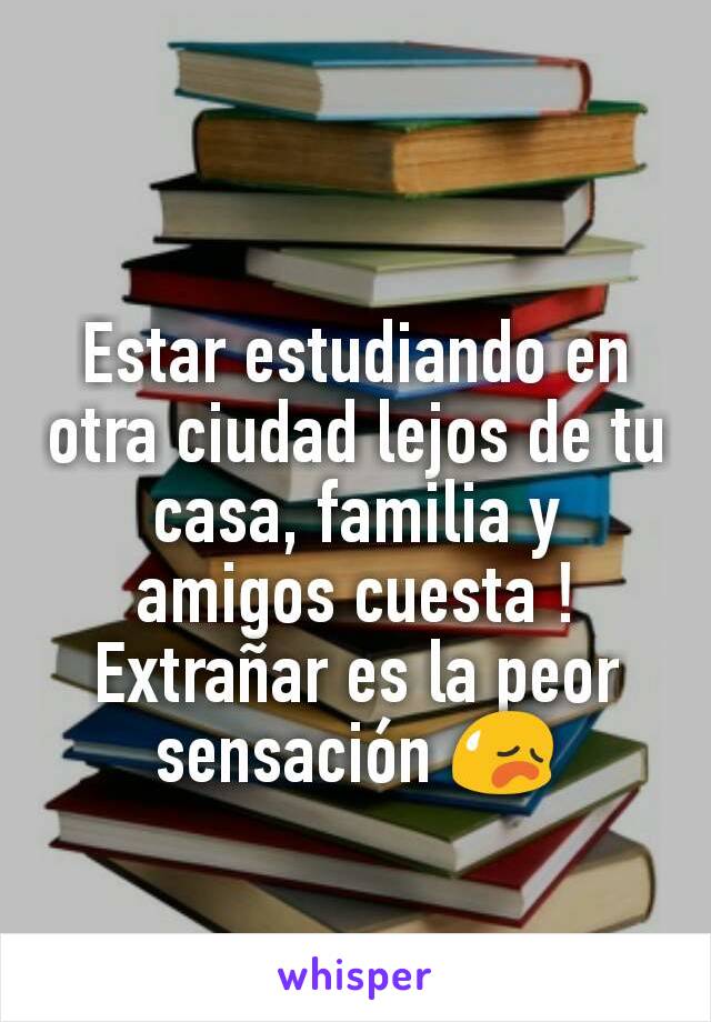 Estar estudiando en otra ciudad lejos de tu casa, familia y amigos cuesta !
Extrañar es la peor sensación 😥