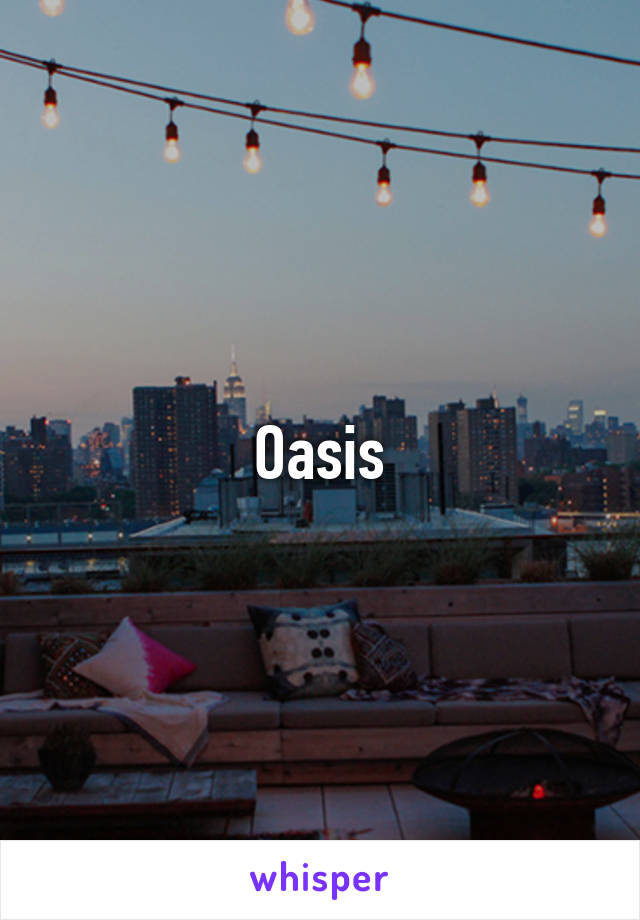 Oasis