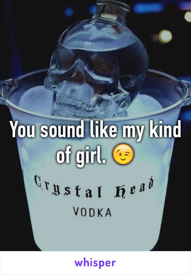 You sound like my kind of girl. 😉