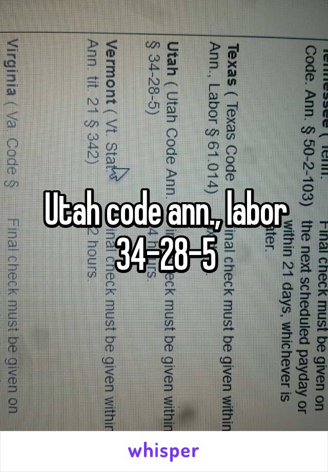 Utah code ann., labor 34-28-5