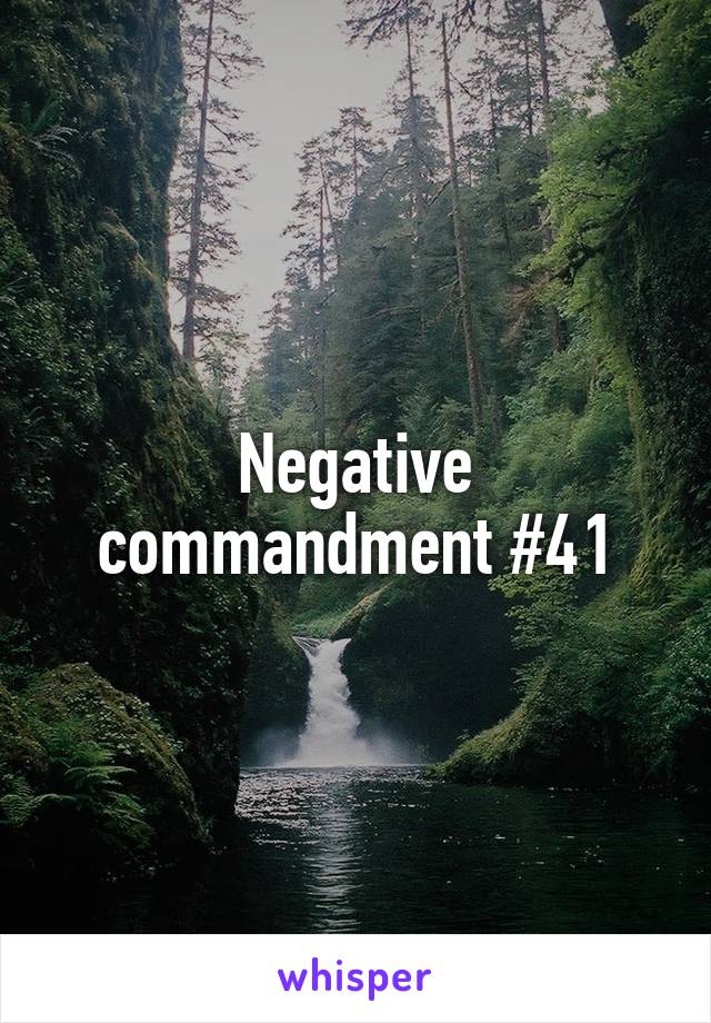 Negative commandment #41