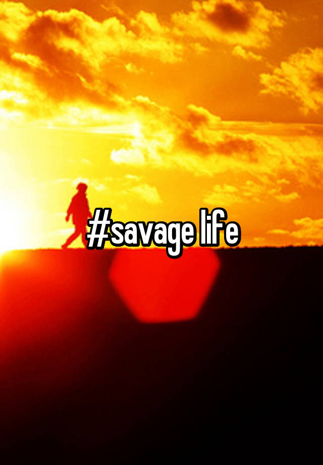 savage-life