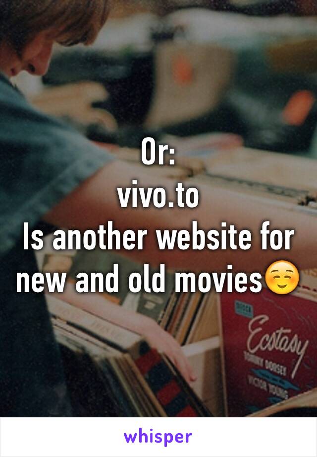 Or: 
vivo.to 
Is another website for new and old movies☺️
