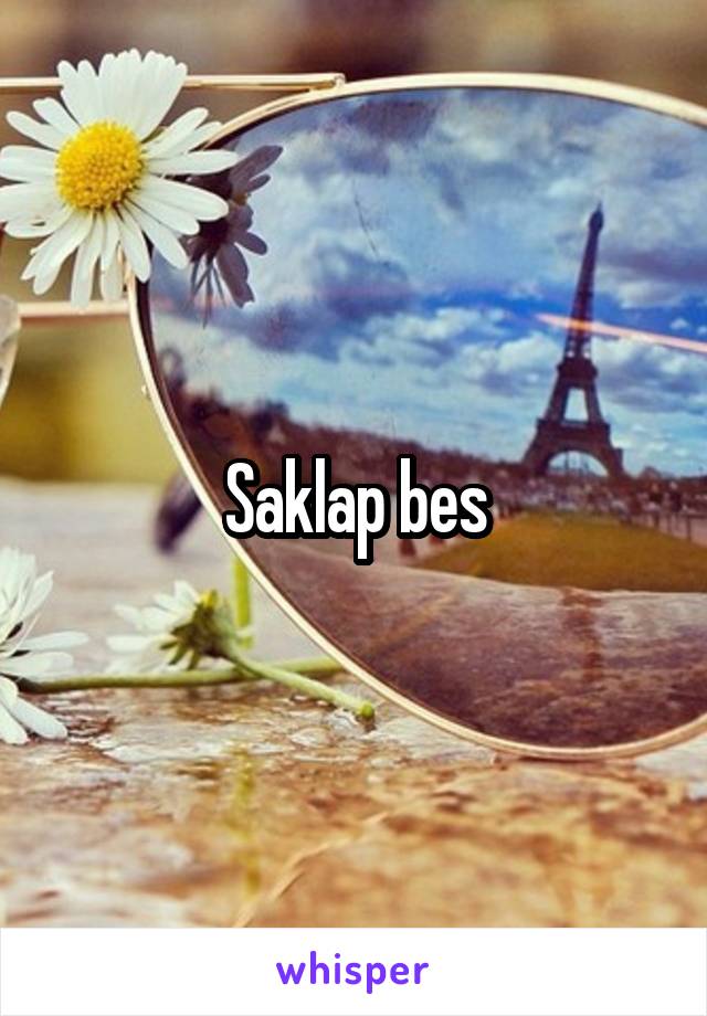 Saklap bes