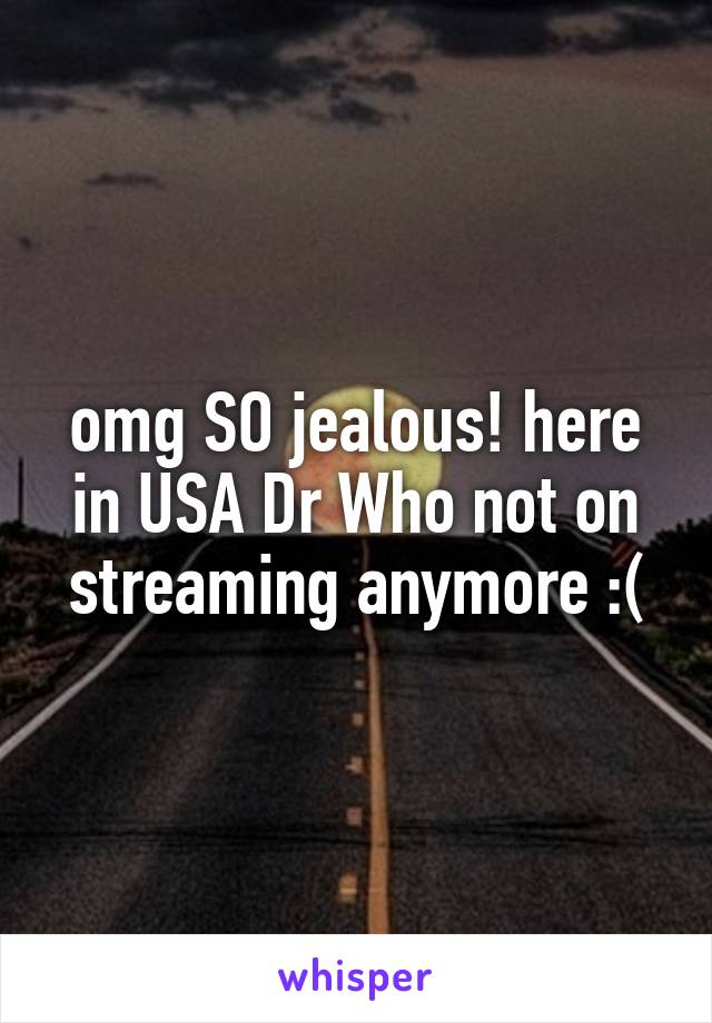 omg SO jealous! here in USA Dr Who not on streaming anymore :(