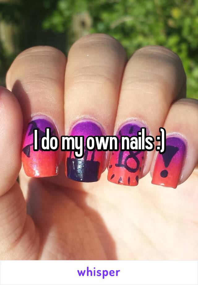 I do my own nails :)