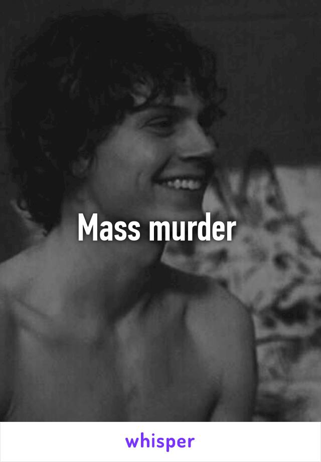 Mass murder 
