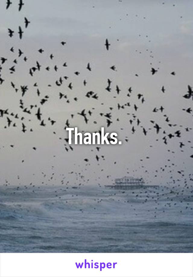 Thanks. 