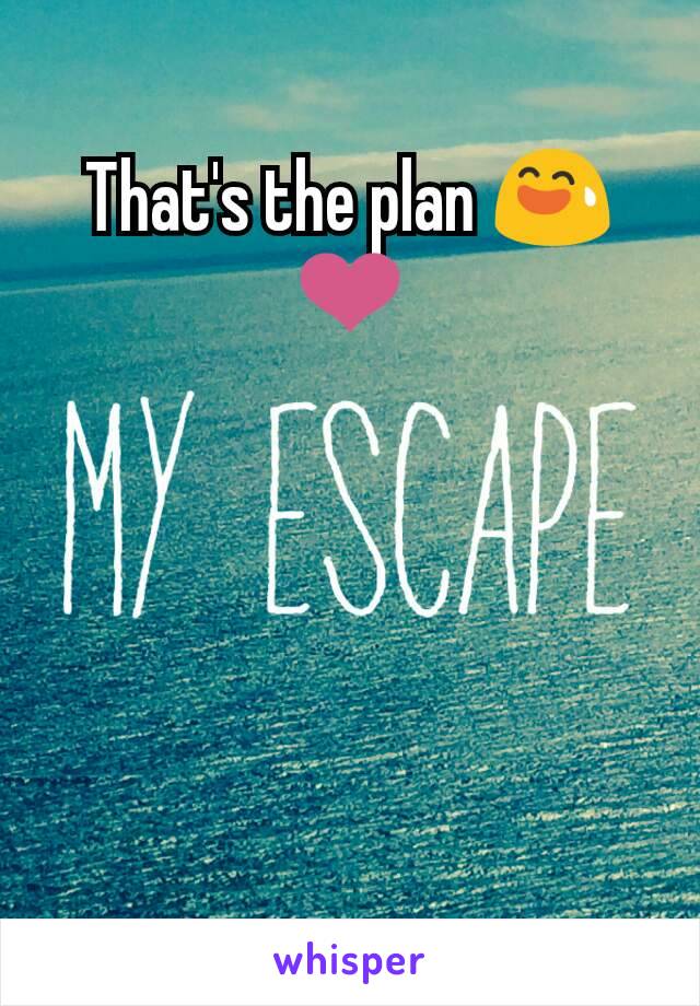 That's the plan 😅❤
